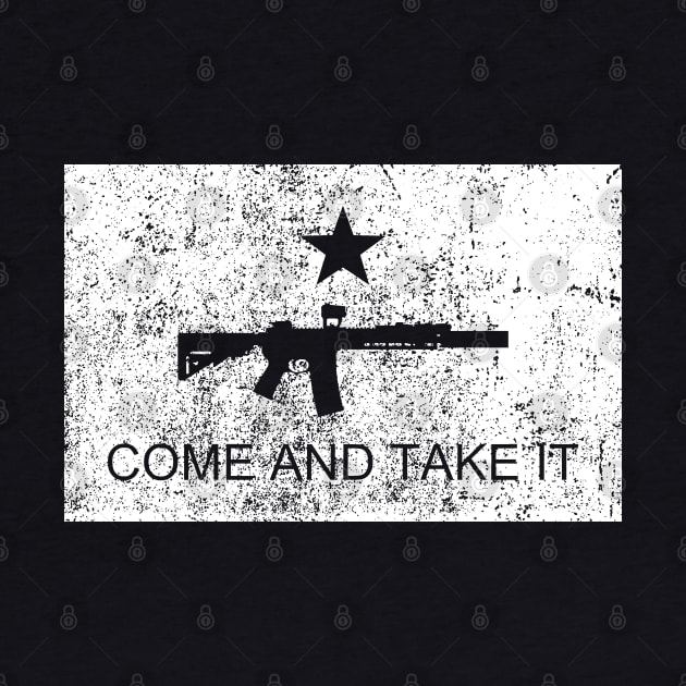 Come And Take It M4 AR15 Texas by erock